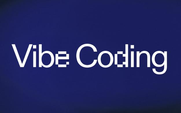 Vibe Coding是什么意思